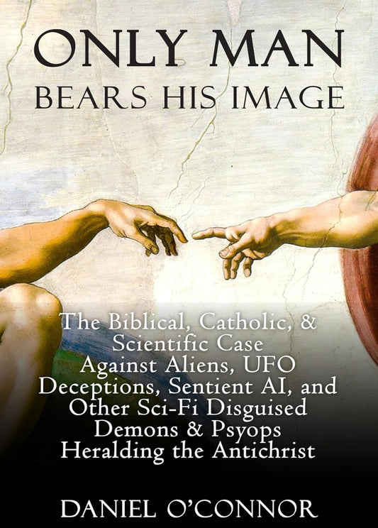 Only Man Bears His Image (Ebook)