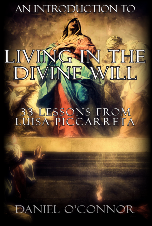 An Introduction to Living in the Divine Will (Ebook)